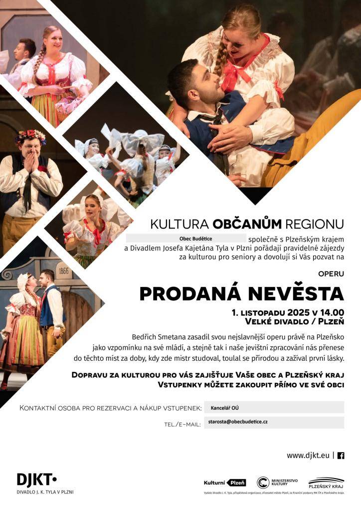 Srdečně vás zveme na operu Prodaná nevěsta, která se uskuteční 1. listopadu 2025 v Plzni. Dopravu zajišťuje vaše obec a Plzeňský kraj.