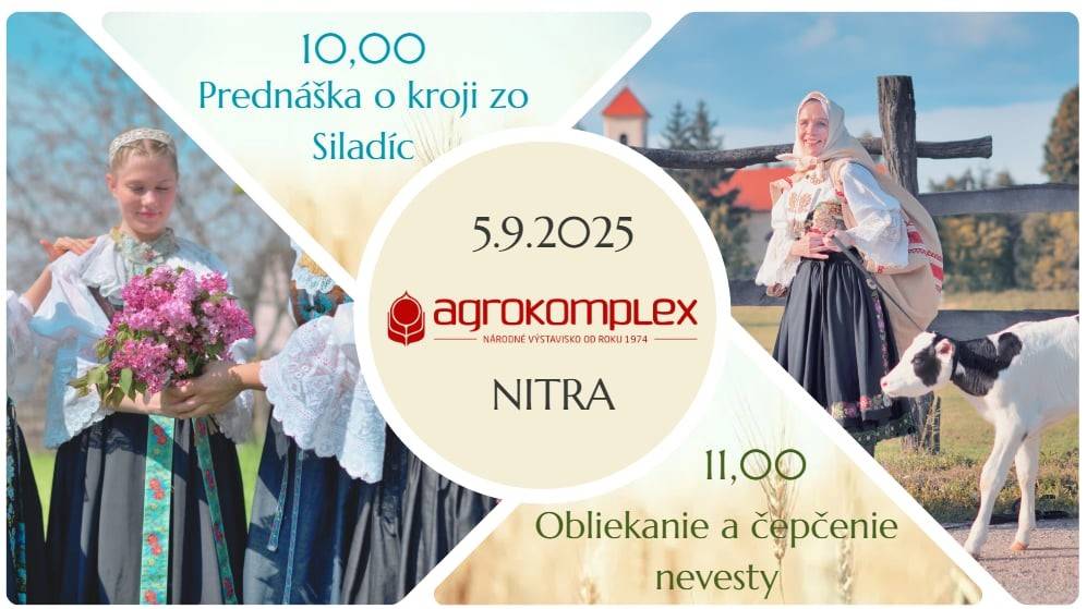 Na výstave Agrokomplex v Nitre sa predstaví aj Siladický folklórny spolok so svojím programom.