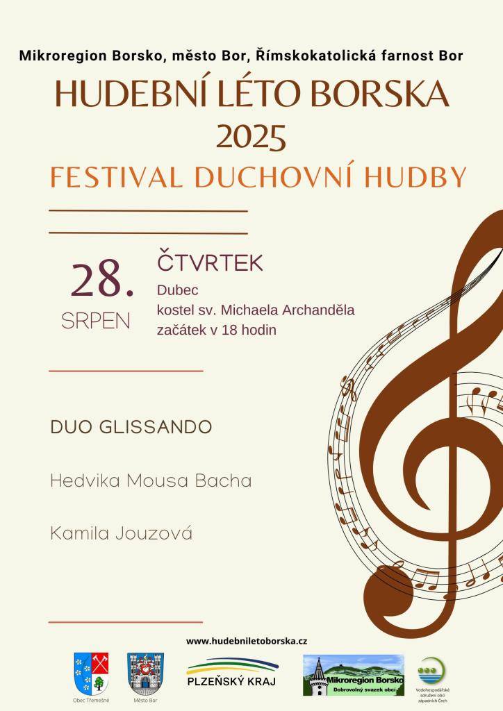 Mikroregion Borsko pořádá festival duchovní hudby "Hudební léto Borska", který se koná 28. srpna 2025 v kostele sv. Michaela Archanděla v Dubci.