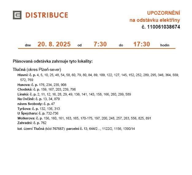 Ve středu 20. 8. 2025 od 7:30 do 17:30 bude v částech obce uvedených níže probíhat plánovaná odstávka elektřiny