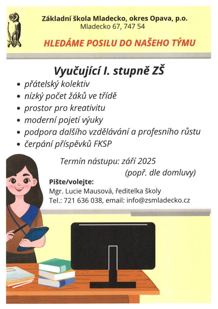 Základní škola Mladecko hledá vyučující I. stupně ZŠ.