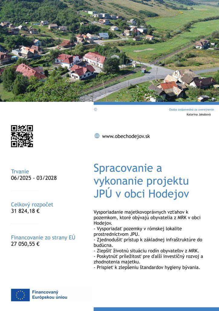 Spracovanie a  vykonanie projektu  JPÚ v obci Hodejov