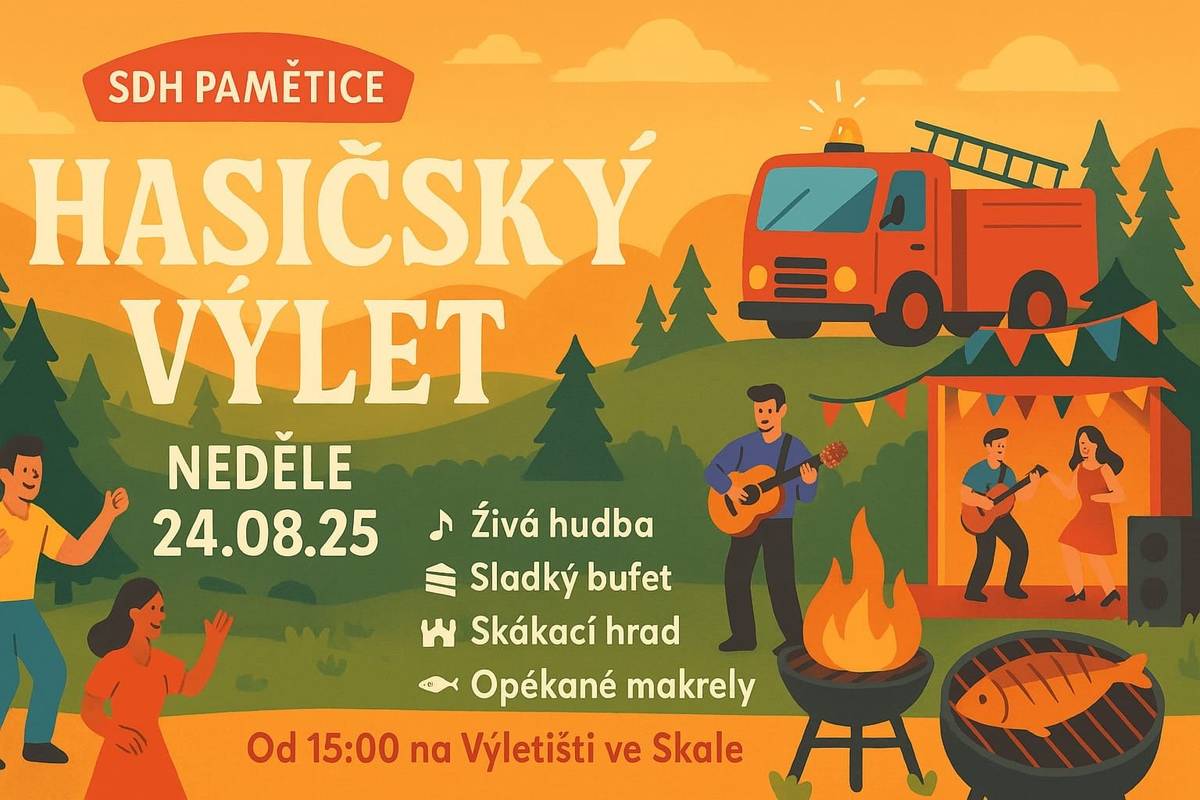 SDH Pamětice pořádá Hasičský výlet dne 24.08.2025 od 15:00