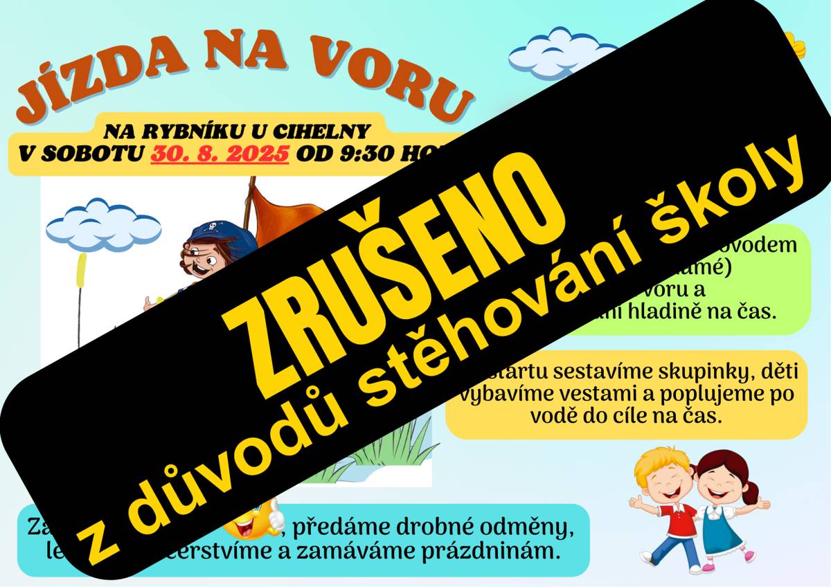 LETOŠNÍ LOUČENÍ S LÉTEM JE ZRUŠENO   Z DŮVODŮ STĚHOVÁNÍ ŠKOLY