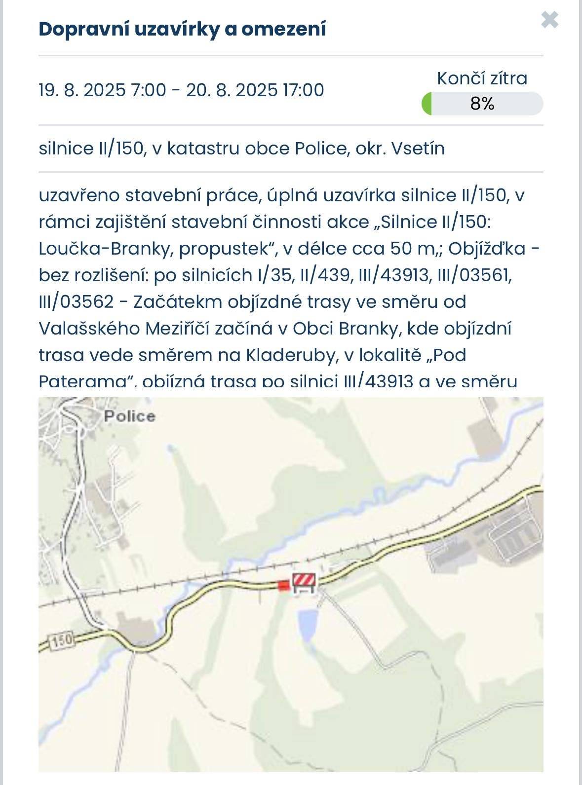 Uzavírka silnice směr Valašské Meziříčí do 20.08.2025 17hod.