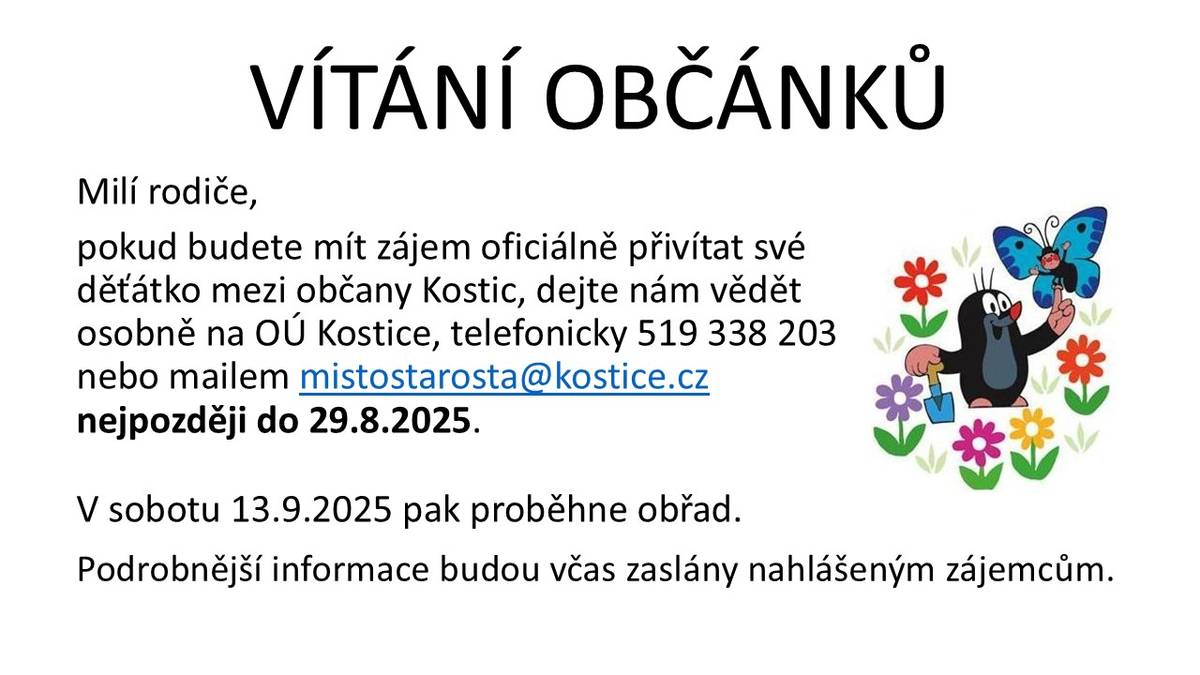 V případě zájmu se mohou rodiče přihlásit na obecním úřadě osobně, telefonicky nebo e-mailem nejpozději do 29. srpna 2025.