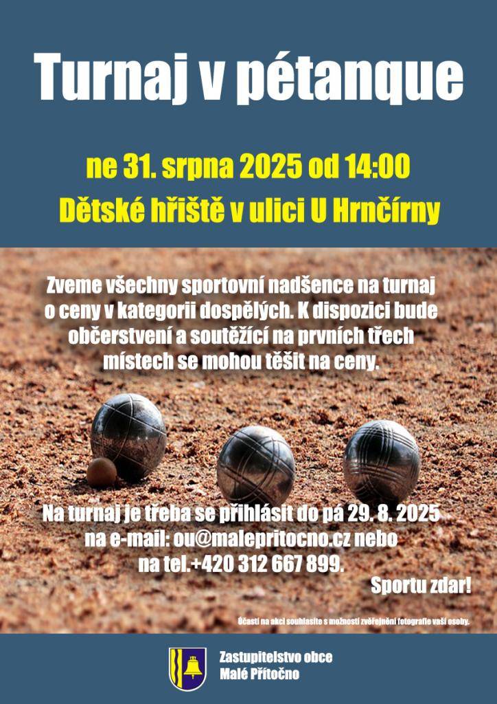 Zveme vás na turnaj v pétanque v neděli 31.08.2025 od 14:00 na dětském hřišti v ulici U Hrnčírny. Na turnaj je nutné se přihlásit.