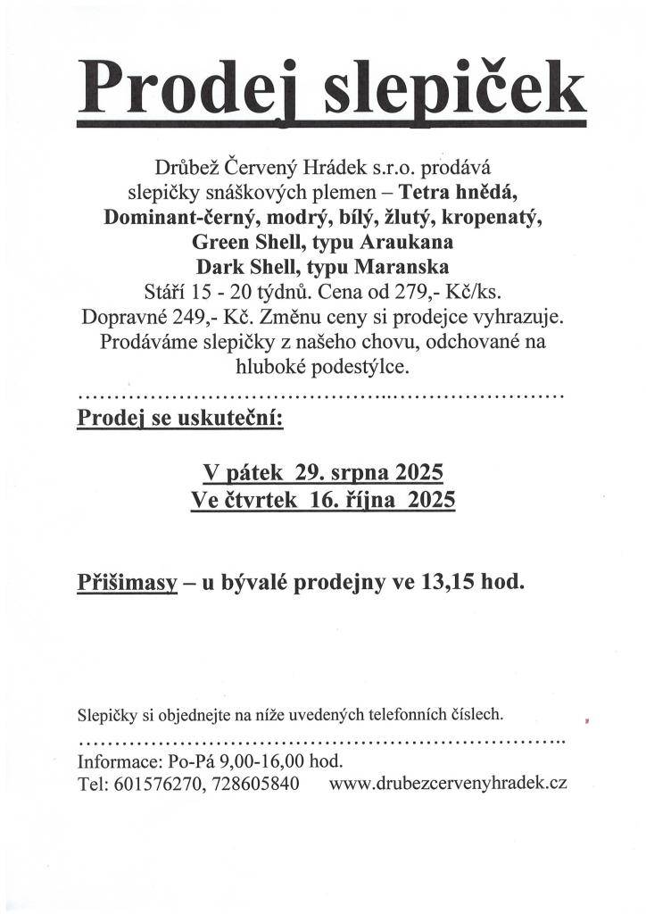 Objednávky a informace na telefonu 601 576 270 nebo 474 778 710.