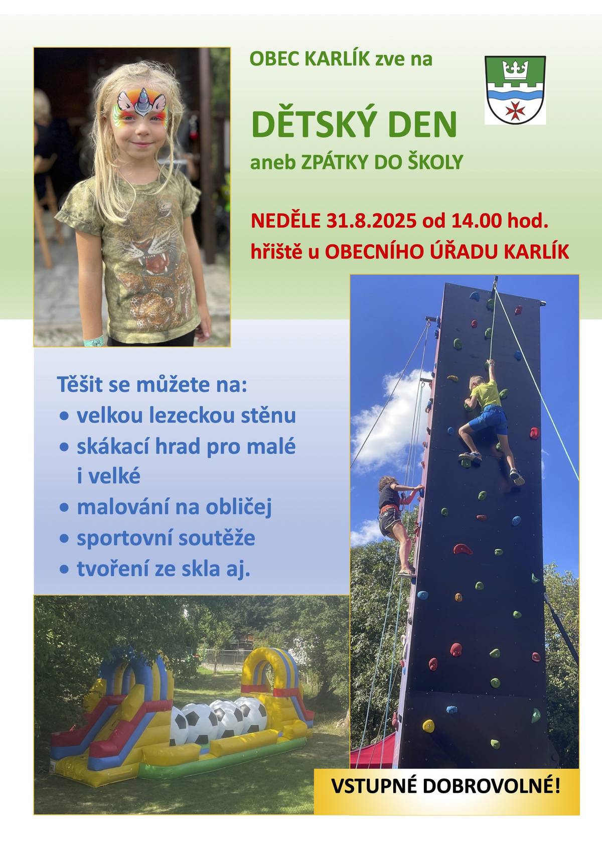 Na závěr prázdnin zveme tradičně na hřiště do Karlíka, kde si užijí děti i dospělí spoustu zábavy.