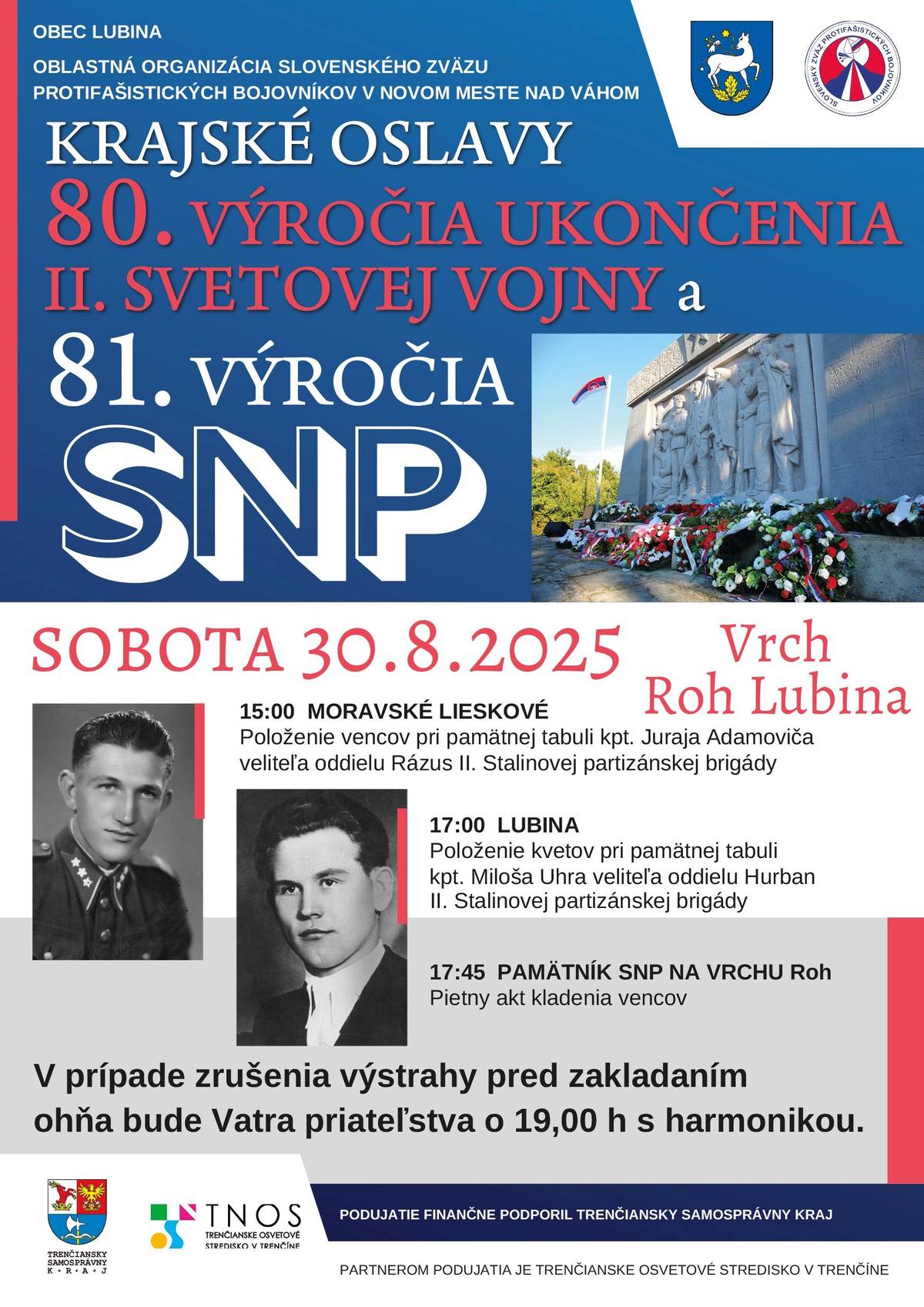 Pozývame Vás na Krajské oslavy 80. výročia ukončenia II. svetovej vojny a 81. výročia SNP v sobotu 30. septembra 2025 počnúc v Moravskom Lieskovom, pokračovaním v obci Lubina a na vrchu Roh Lubina.