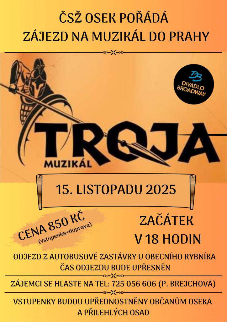 ČSŽ Osek pořádá zájezd na muzikál Troja.