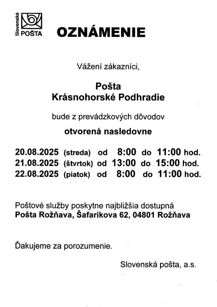 z prevádzkových dôvodov zmena otváracích hodí