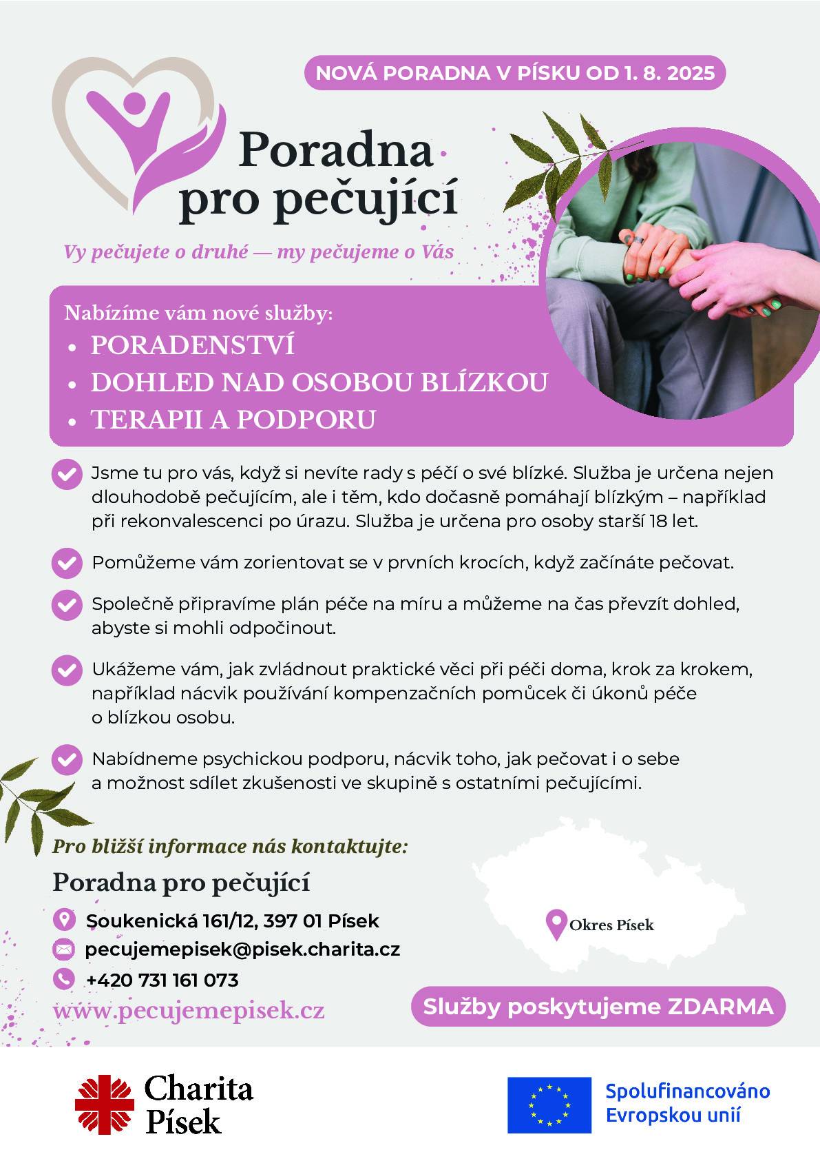 Dovolte nám, abychom Vás informovali o nové službě, která od 1. srpna 2025 rozšířila nabídku pomoci pro obyvatele celého okresu Písek – Poradna pro pečující.  Poradna je určena lidem, kteří pečují o své blízké starší 18-ti let – ať už dlouhodobě nebo jen po určitou dobu, například během rekonvalescence po úrazu. Naše služby poskytujeme ZCELA ZDARMA.