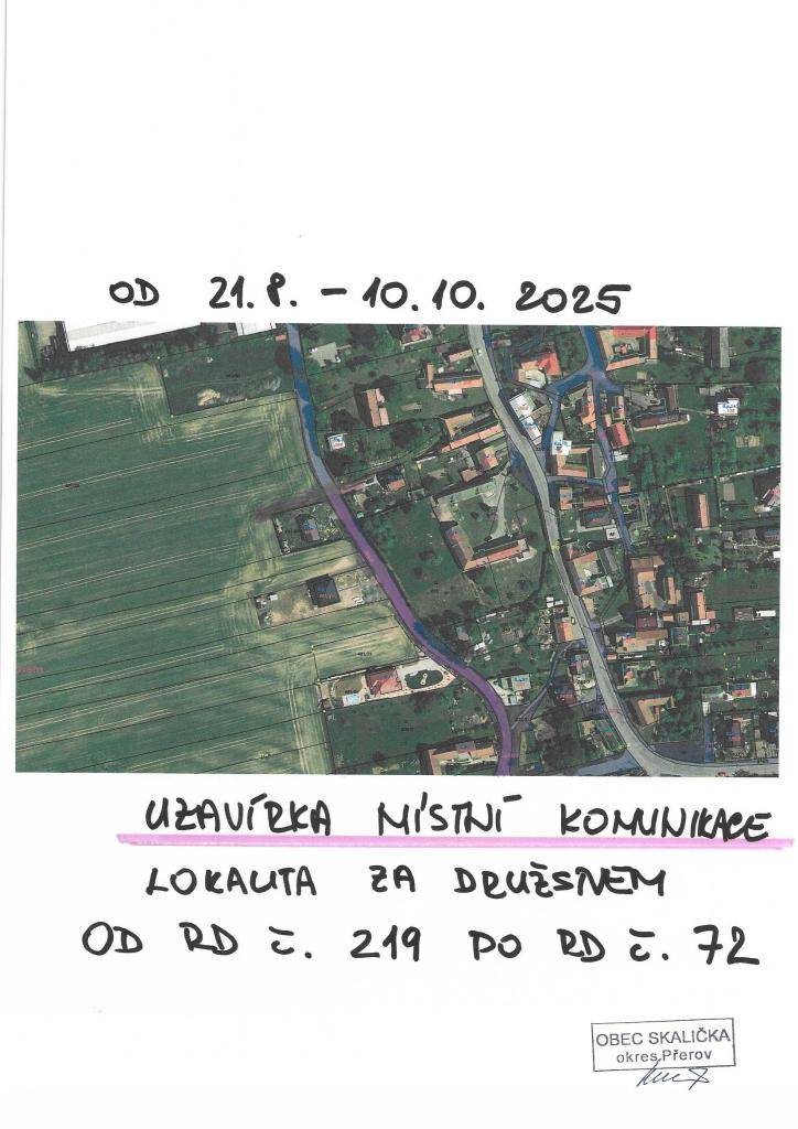 Informujeme občany, že z důvodu plánované stavby Doplnění kanalizace bude místní komunikace za družstvem od RD č. 219 po RD č. 72 uzavřena od 21.8.-10.10.2025.  Děkujeme za pochopení.  Petra Kočnarová-starostka