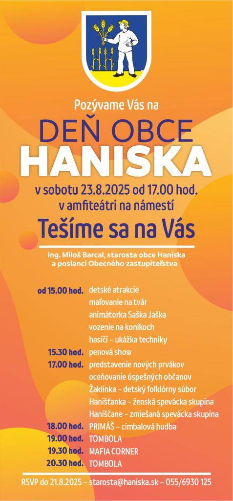 Starosta obce Haniska Vás pozýva na Deň obce Haniska, dňa 23.08.2025 so začiatkom od 15.00 hod.