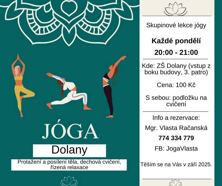 od září každé pondělí 20:00 - 21:00 hod. v ZŠ Dolany
