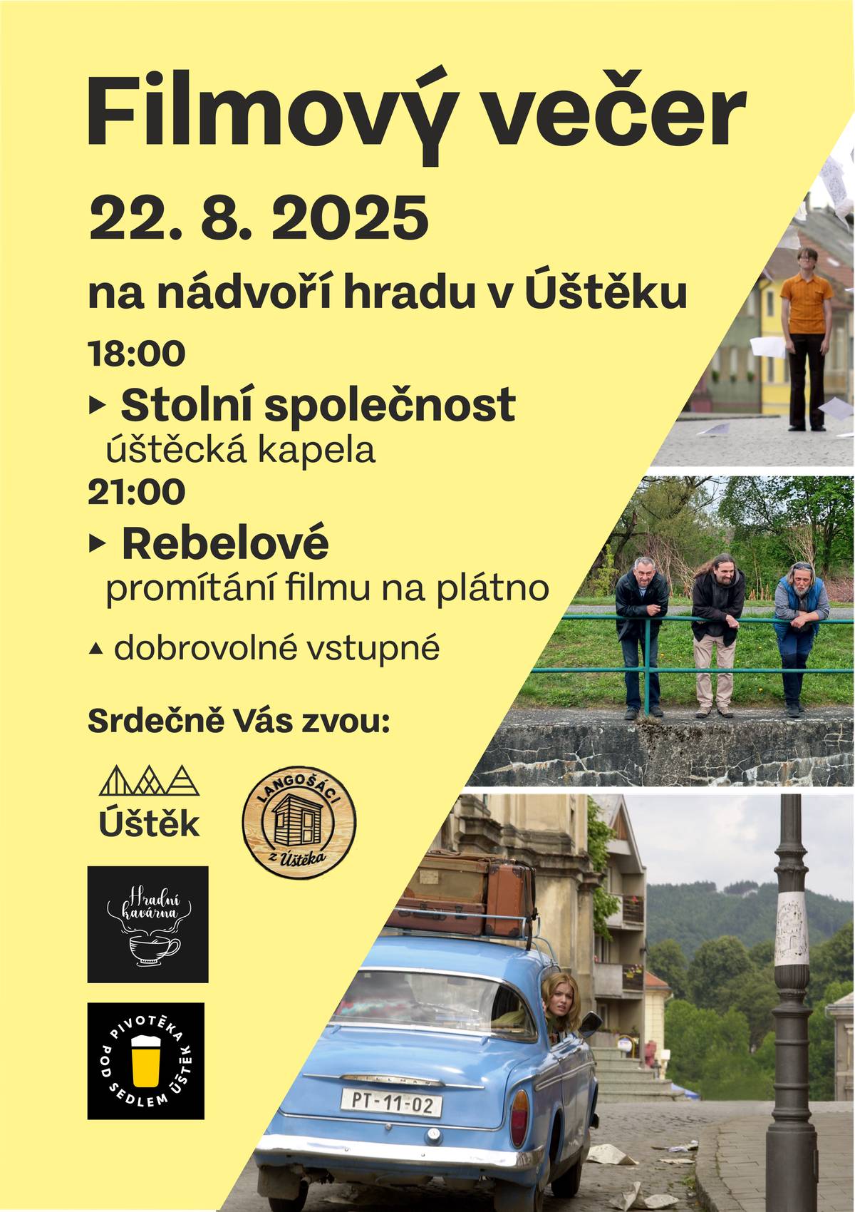 Zveme vás zítra na první Filmový večer na nádvoří hradu v Úštěku. V 18 hodin zahraje úštěcká kapela Stolní společnost a od 21 hodin promítneme film Rebelové.