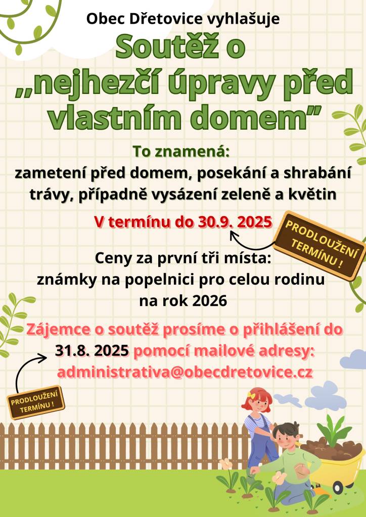 Do 31.8.2025 je prodloužen termín pro přihlášení do soutěže o "nejhezčí úpravy před vlastním domem".