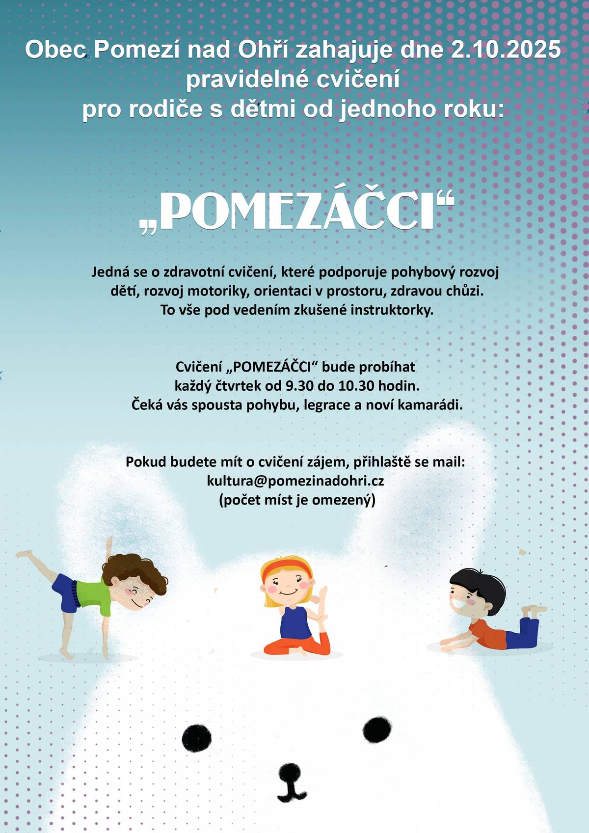 Obec Pomezí nad Ohří opět zahajuje cvičení pro rodiče s dětmi "Pomezáčci".