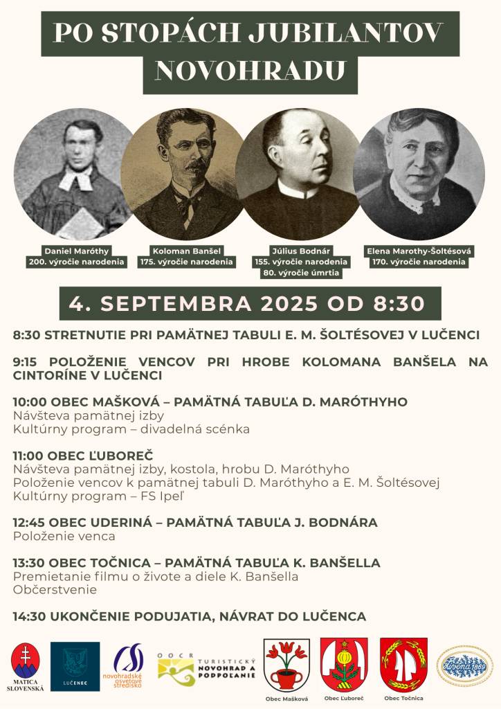 Dňa 4.9.2025 sa v Novohrade uskutoční slávnostné podujatie na počesť jubilantov, medzi ktorými sú významné osobnosti ako K.Banšell, J.Bodnár, D. Maróthy a  E.M. Šoltésová.