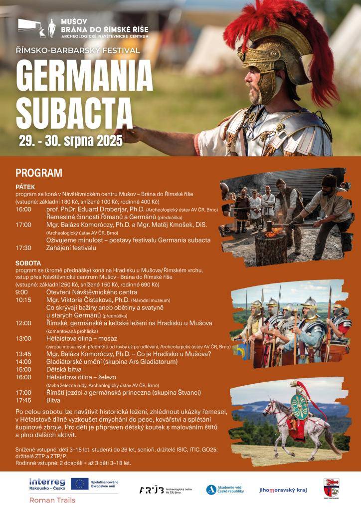 Srdečně Vás zveme na vrchol letošní sezony, festival Germania subacta. Akce se uskuteční v pátek a sobotu, 29.–30. 8. 2025, v Návštěvnickém centru Mušov – Brána do Římské říše.