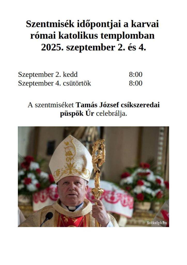 Szentmisék időpontjai a karvai római katolikus templomba