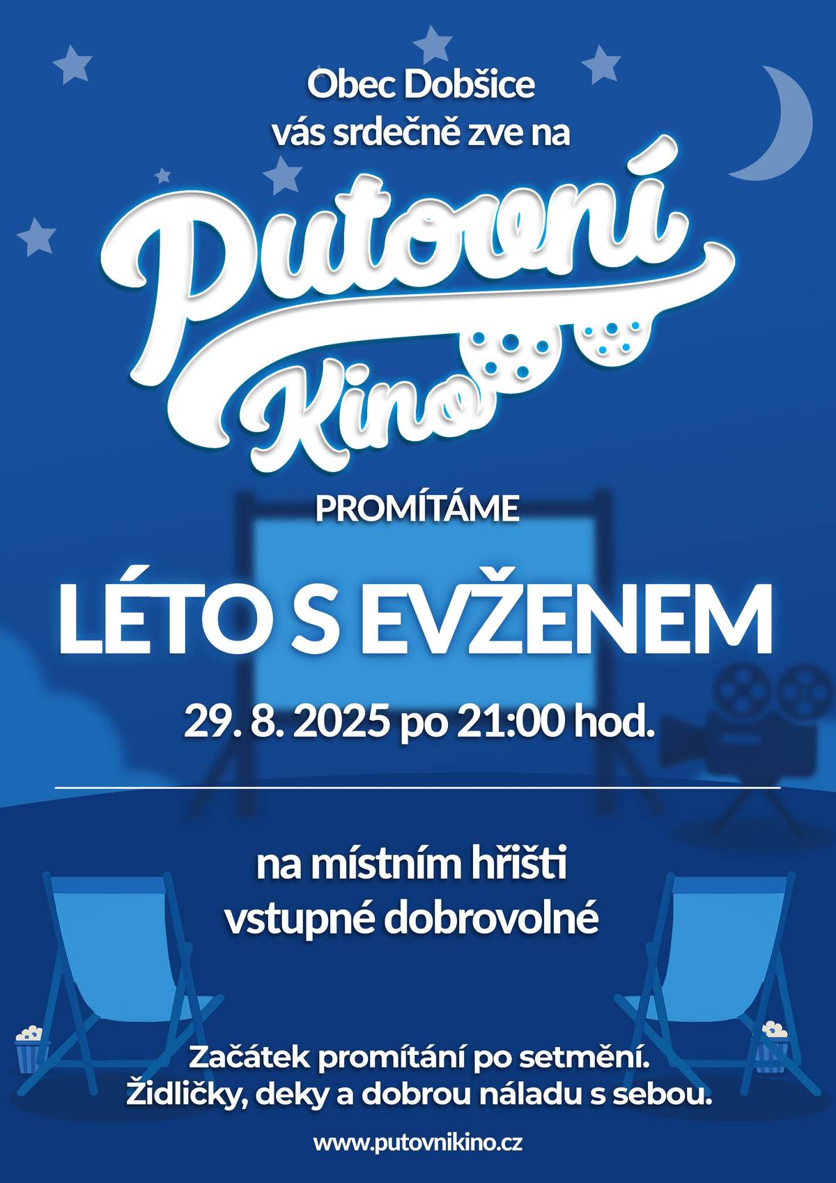 Dne 29.8.2025 se na místním hřišti v Dobšicích po 20 hodině, po setmění bude promítat film Léto s Evženem. Vstupné dobrovolné.