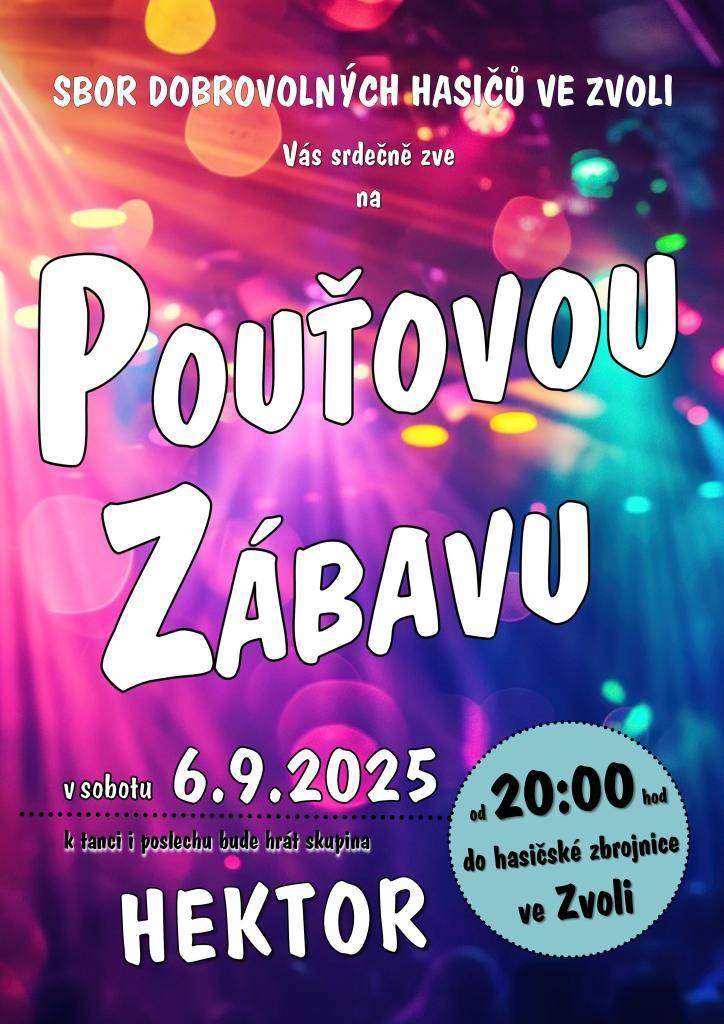 Pouťová zábava SDH Zvole 6.9.2025