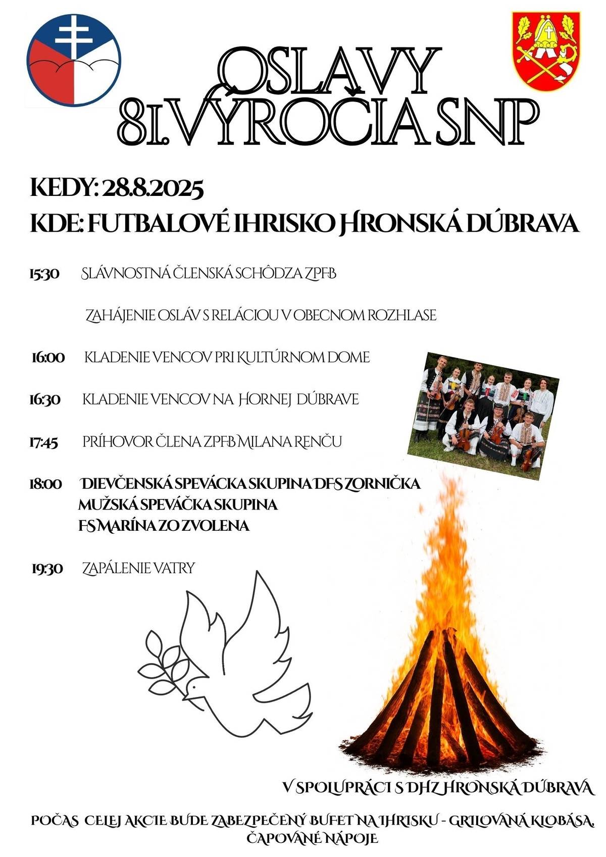 Dňa 28.8.2025 sa uskutočnia oslavy SNP  na futbalovom ihrisku.
