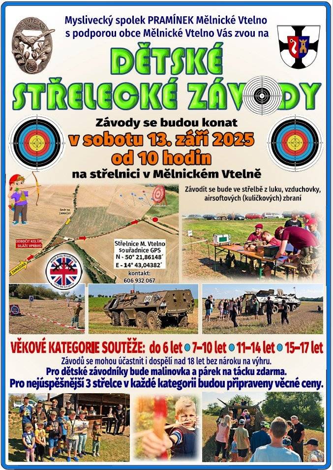 MS Pramínek Mělnické Vtelno za podpory Obce Mělnické Vtelno srdečně zve na Dětské střelecké závody, které se uskuteční 13.9.2025 od 10 hod. na střelnici v Mělnické Vtelně.