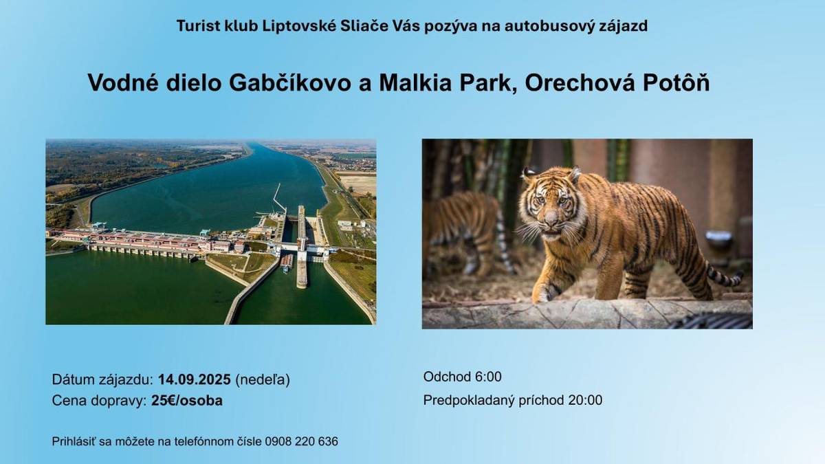 Turist klub Liptovské Sliače Vás pozýva na turistický zájatd do Gabčíkova ktorý sa uskutoční 14.9.2025  Dátum zájazdu: 14.09.2025 (nedeľa)    Cena dopravy: 25€/osoba    Prihlásiť sa môžete na telefónnom čísle 0908 220 636
