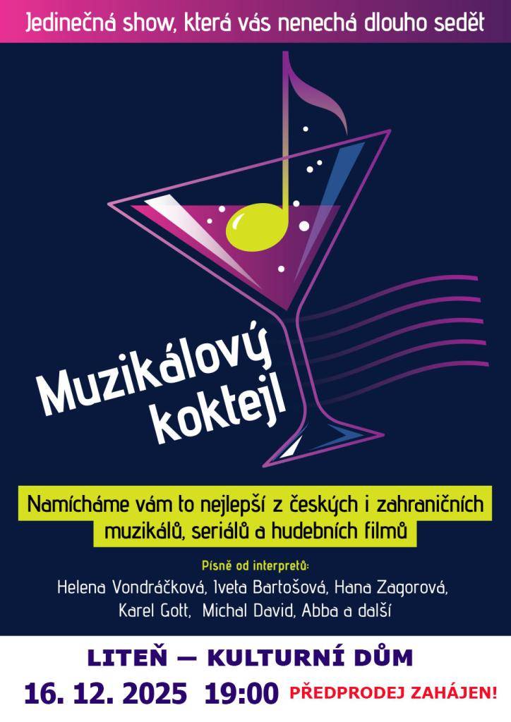 Dne 16.12.2025 se Kulturním domě Liteň koná Muzikálový koktejl