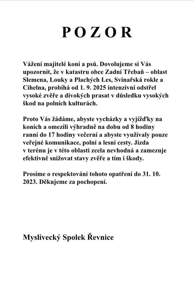 Dne 1.9.2025 proběhne odstřel vysoké zvěře v Zadní Třebani, prosím věnujte pozornost letáku v příloze.