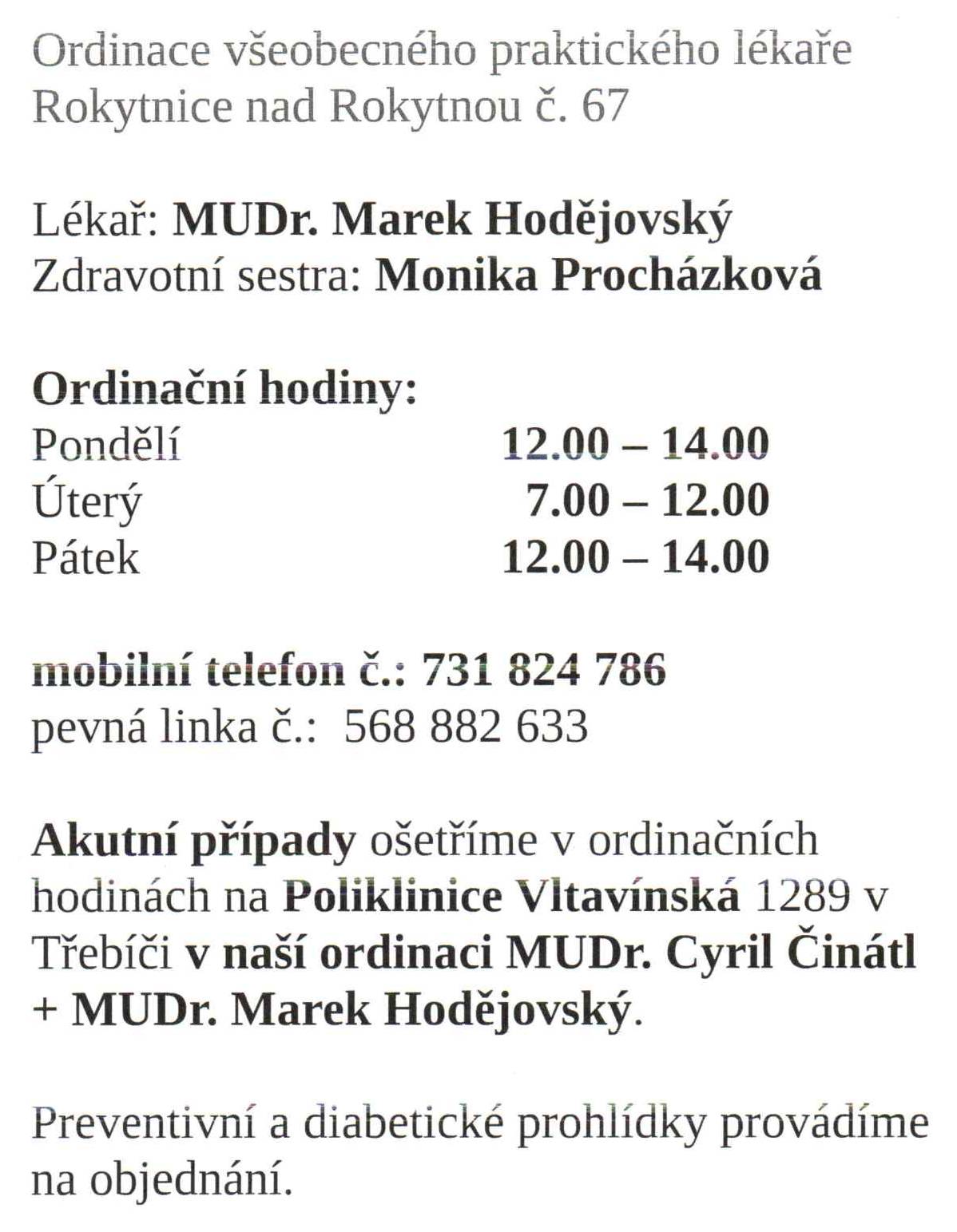 Nové ordinační hodiny nového praktického lékaře , platné od 1.9.2025