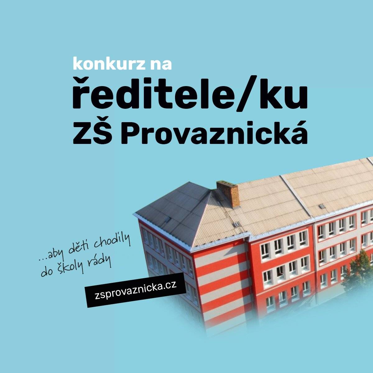 Městský obvod Ostrava-Jih vyhlašuje konkurzní řízení na obsazení vedoucího pracovního místa: ŘEDITEL/ŘEDITELKA Základní školy Ostrava–Hrabůvka, Provaznická 64, příspěvková organizace Předpokládaný nástup: 1. 11. 2025 Uzávěrka přihlášek: 22. 9. 2025 (včetně) Podrobnosti k výběrovému řízení a kompletní seznam požadovaných dokumentů najdete na úřední desce na webu:  www.ovajih.cz.