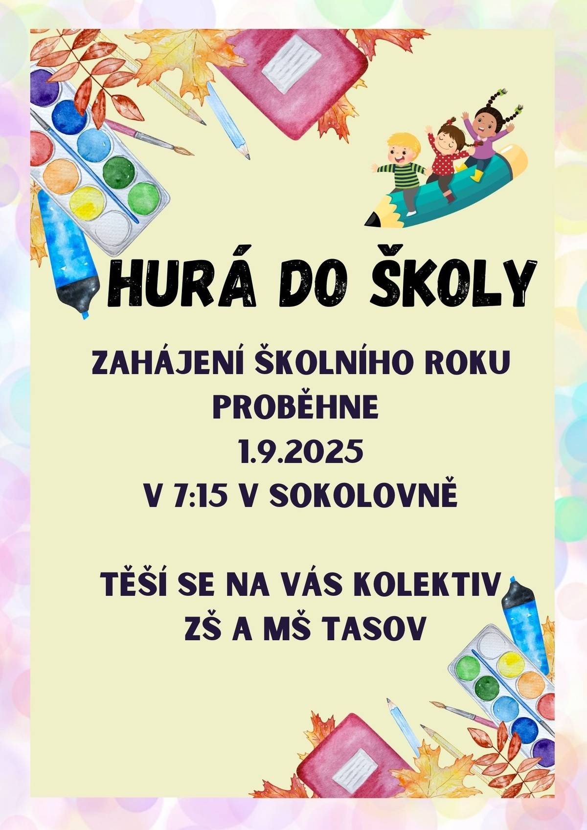 V pondělí 1. září v 7:15 v sokolovně se na vás těšíme❤️