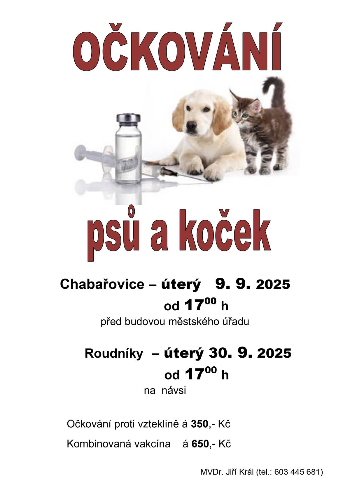 V Chabařovicích a v Roudníkách bude probíhat očkování psů a koček.