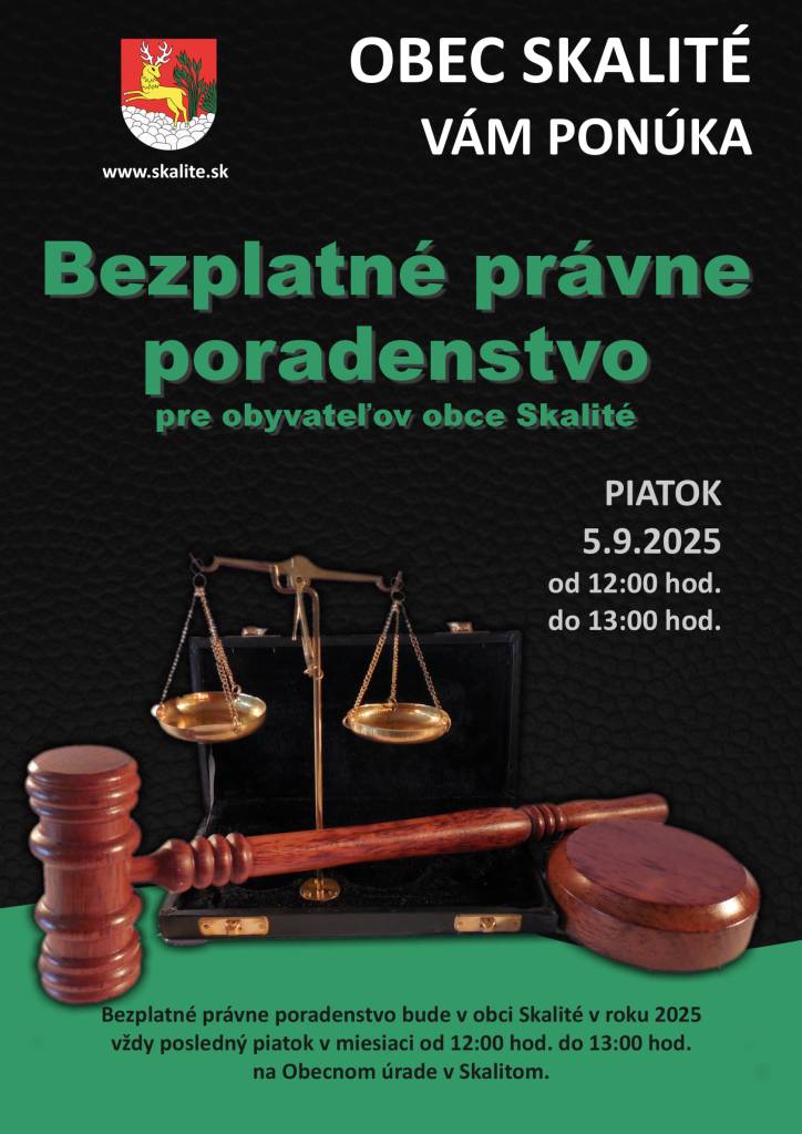 Piatok 5.9.2025 od 12:00, ponúkame náhradné bezplatné právne poradenstvo v zasadačke Obecného úradu v Skalitom.