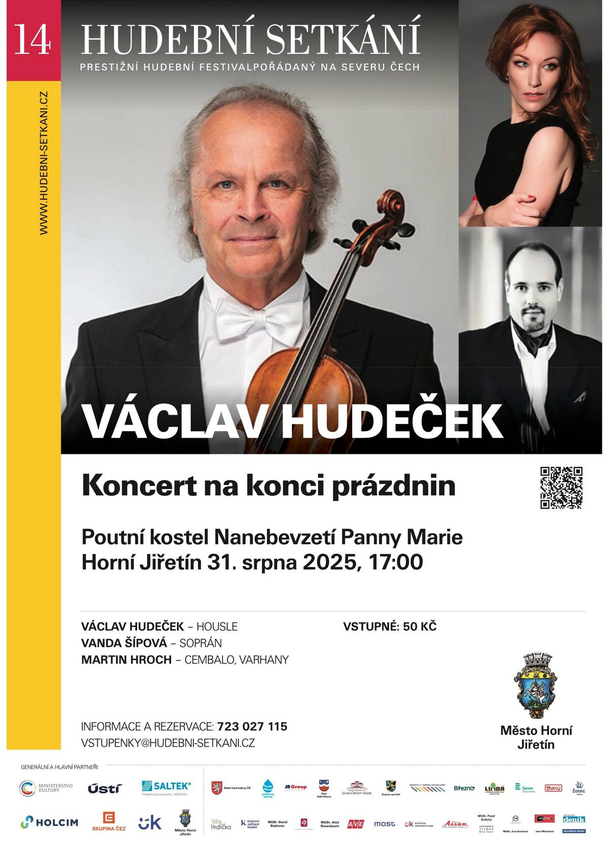 Vážení obyvatelé Horního Jiřetína a Černic, srdečně zveme dnes 29. 8. 2025 na koupaliště v Horním Jiřetíně, kde v 15:00 startuje tradiční Rozlučka s létem (program pro děti, nafukovací atrakce, malování na obličej, od 19:00 kapela 3D). V neděli 31. 8. 2025 od 17:00 srdečně zveme na koncert Václava Hudečka v kostele Nanebevzetí Panny Marie. www.hornijiretin.cz, Facebook: Horní Jiřetín kulturní.
