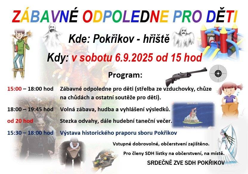 Sbor dobrovolných hasičů zve děti a rodiče na zábavné odpoledne u příležitosti ukončení prázdnin. Akce se koná 6.září od 15:00 hodin. Přijďte si užít den plný her, smíchu a dobrodružství!