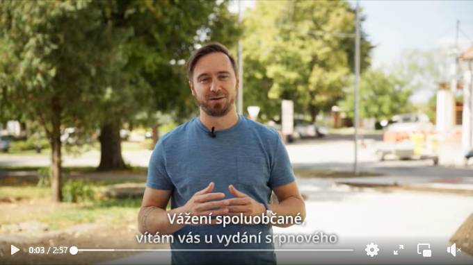 Odkaz na seldování srpnového videozpravodaje: https://youtu.be/rWLm_CS-sYQ