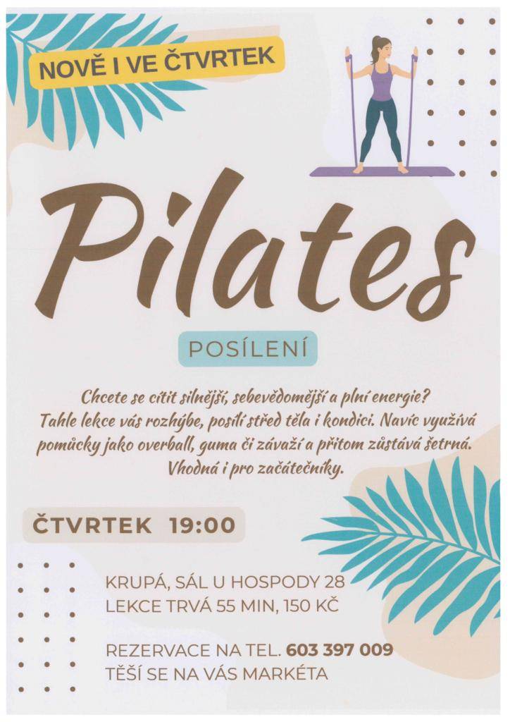 Od září se nově otevírají lekce PILATES 2x týdně, ve čtvrtek  od 19:00 hodin budou nově lekce k posílení. Vhodná pro začátečníky i pokročilé, viz plakátek.