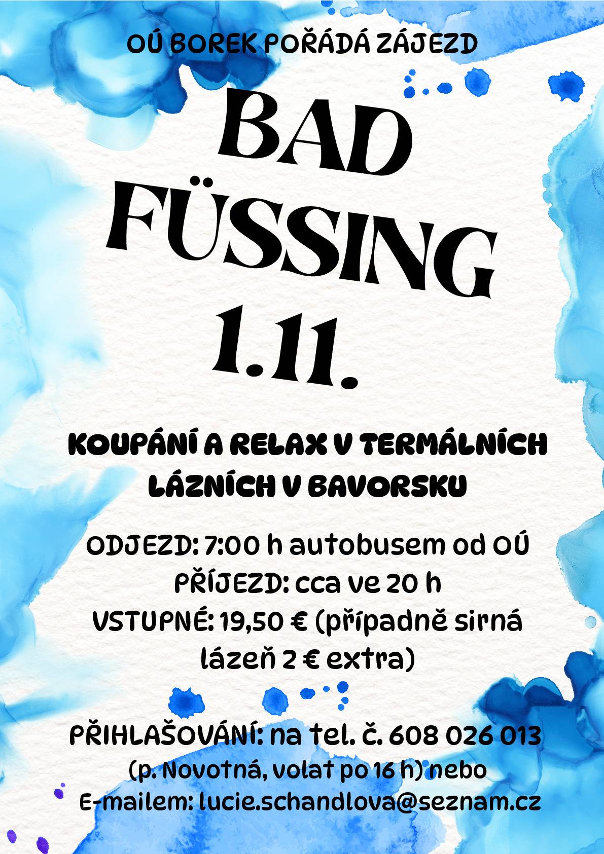 Dobrý den všem. Dovolte mi, abych Vás jménem Obecního úřadu Borek pozval na jednodenní zájezd do termálních lázní Bad Füssing, který se bude konat v sobotu 1.listopadu 2025. Bližší informace viz. přiložený leták. S přáním hezkého dne - Jaroslav Novák, starosta obce Borek.