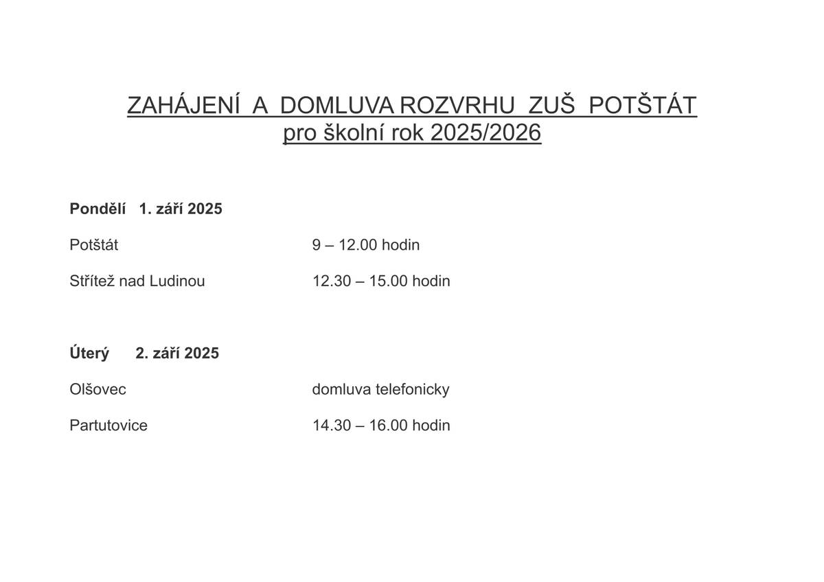Dobrý den všem rodičům školáků, přílohou zasíláme oznámení o zahájení škoního roku 2025/2026 v místní základní škole a v ZUŠ Potštát. Příjemný zbytek prázdnin      Jana B.