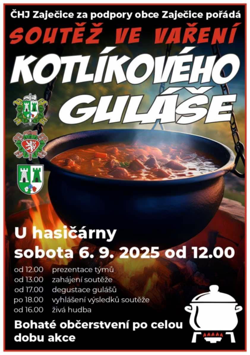 ČHJ Zaječice Vás srdečně zve na akci "Soutěž ve vaření kotlíkového guláše"😊.