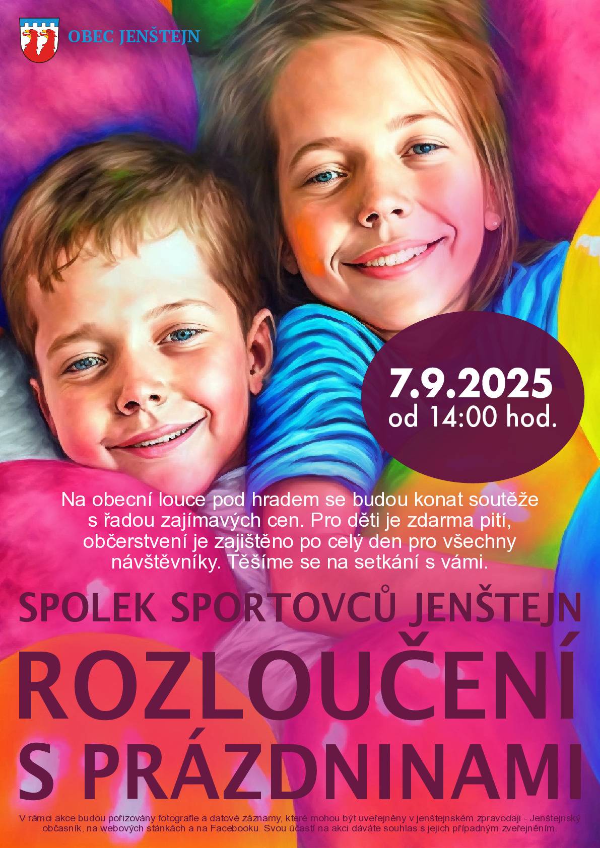 Přijďte v neděli 7. září 2025 se svými dětmi zamávat prázdninám a přivítat nový školní rok. Těší se na Vás Spolek sportovců Jenštejn.