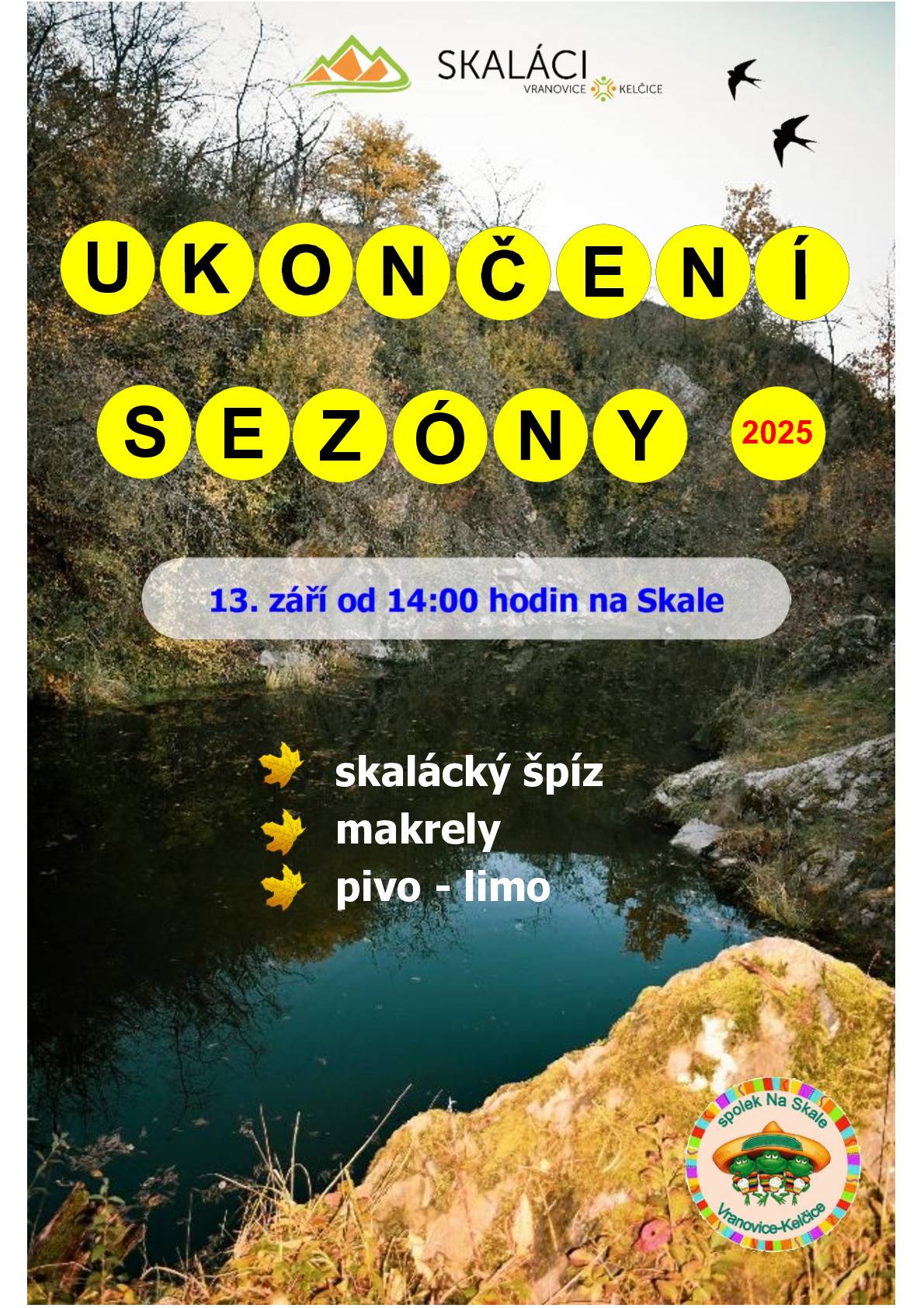 Skaláci srdečně zvou na akci Ukončení sezóny, která se uskuteční 13.09.2025 od 14:00 h na Skale.