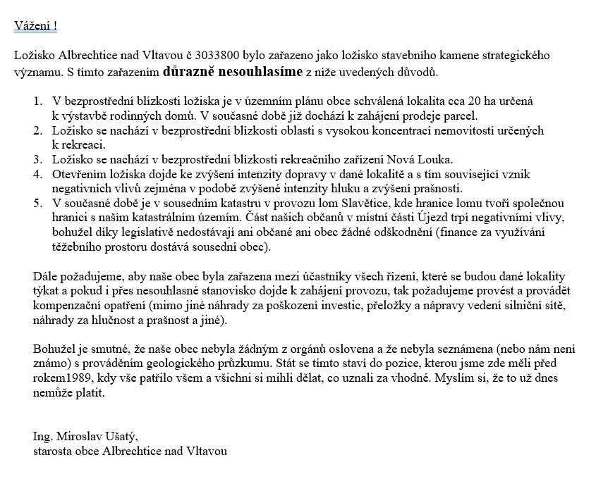 Vláda České republiky schválila na správním území obce Albrechtice nad Vltavou otevření nového kamenolomu směr k Újezdu.