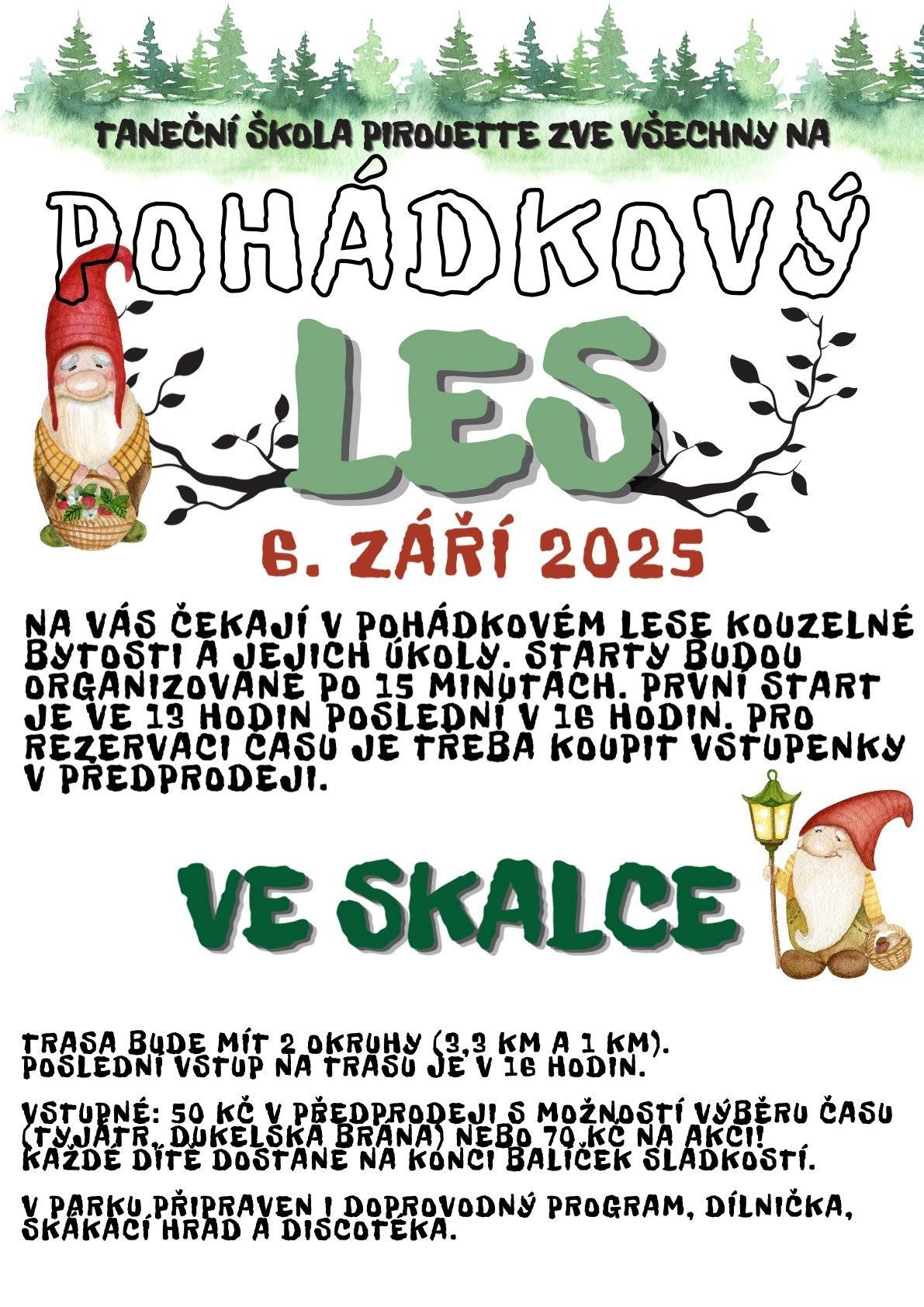 Taneční škola Pirouette Vás zve na POHÁDKOVÝ LES v sobotu 6.9.2025.