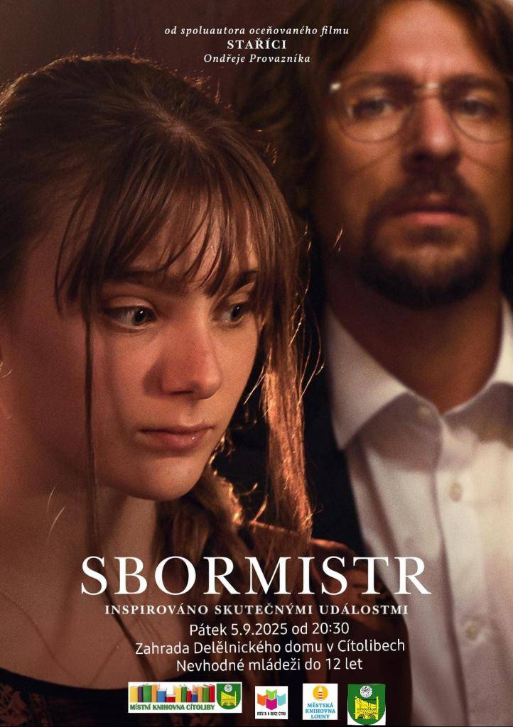 Srdečně zveme v pátek 5.9.2025 od 20:30 do zahrady Dělnického domu na letní promítání filmu Sbormistr. Nevhodné do 12 let. V případě nepříznivého počasí se akce uskuteční na sále DD.